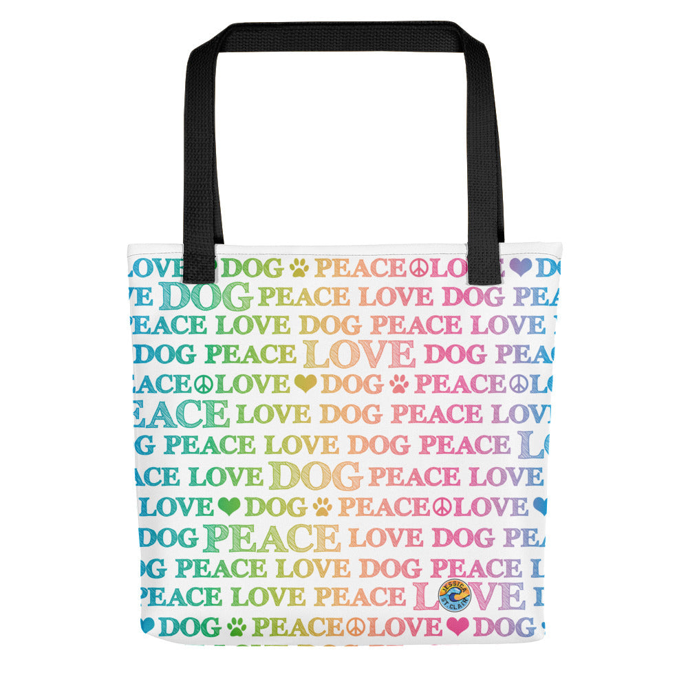 Image of 15 inch by 15 inch colorful tote bag featuring Peace, Love, Dog saying artwork design by Jessica St. Clair