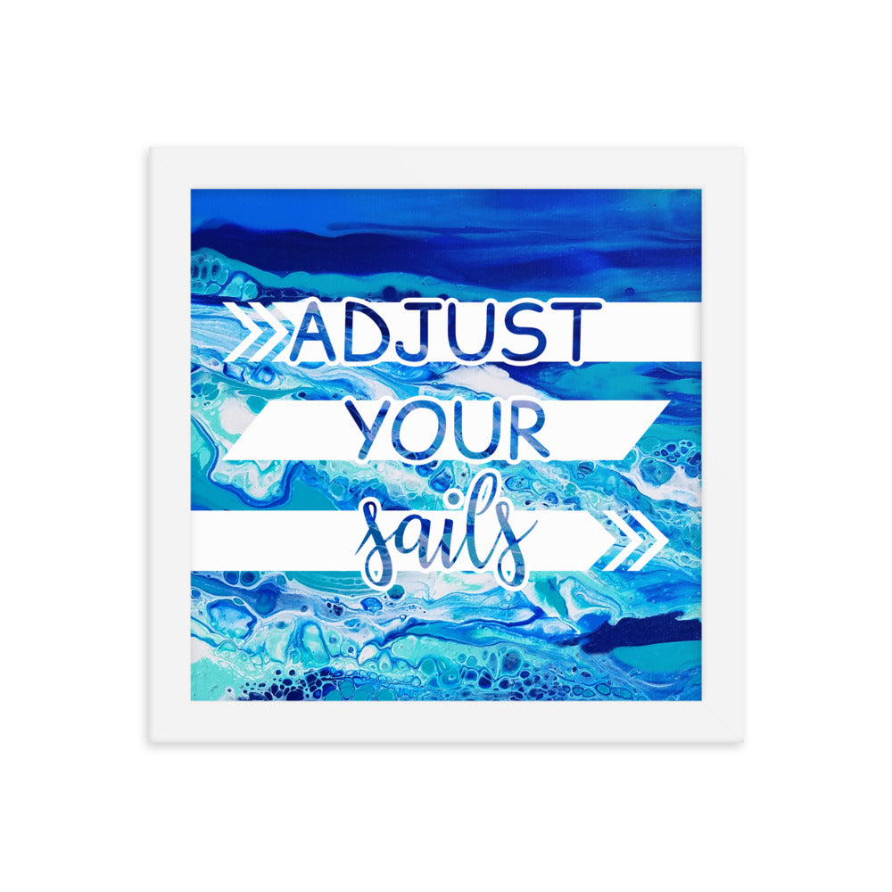 Image of Adjust Your Sails 10" x 10" framed inspirational wall art decor with script typography and colorful painted background