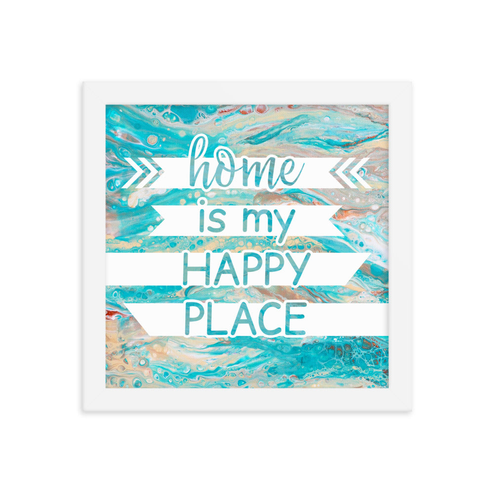 Image of Home is My Happy Place 10" x 10" framed inspirational wall art decor with script typography and colorful painted background