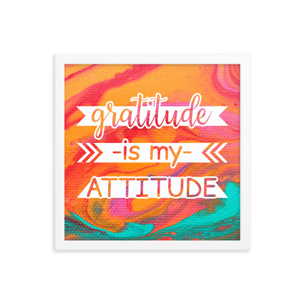 Image of Gratitude is My Attitude 14" x 14" framed inspirational wall art decor with script typography and colorful painted background