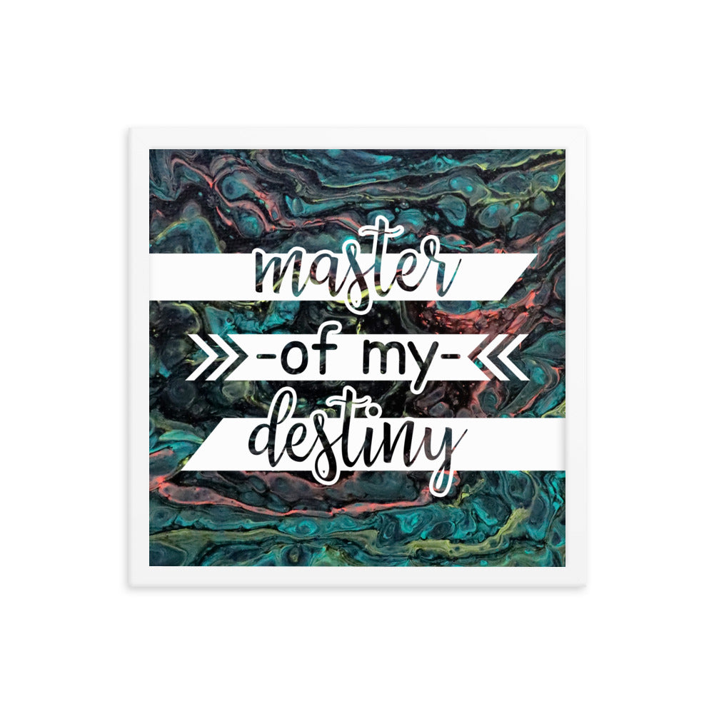 Image of Master of My Destiny 16" x 16" framed inspirational wall art decor with script typography and colorful painted background
