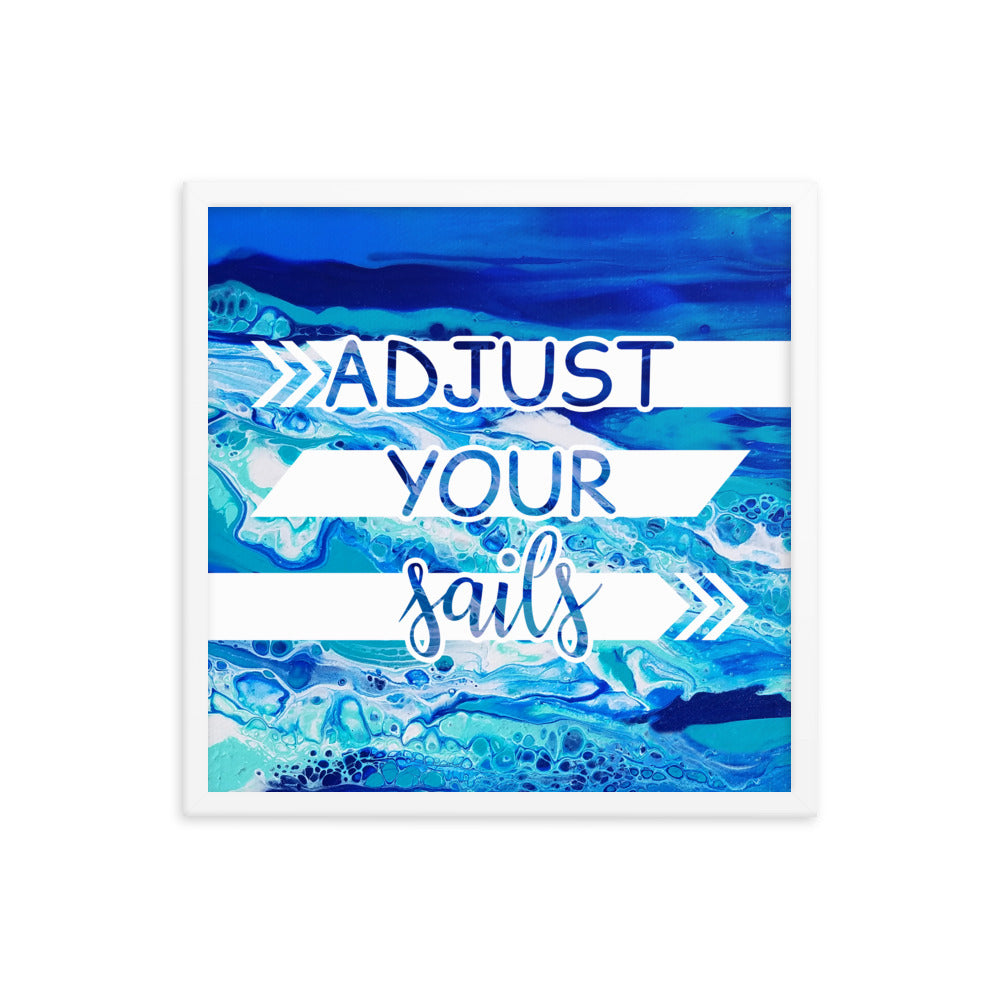 Image of Adjust Your Sails 18" x 18" framed inspirational wall art decor with script typography and colorful painted background
