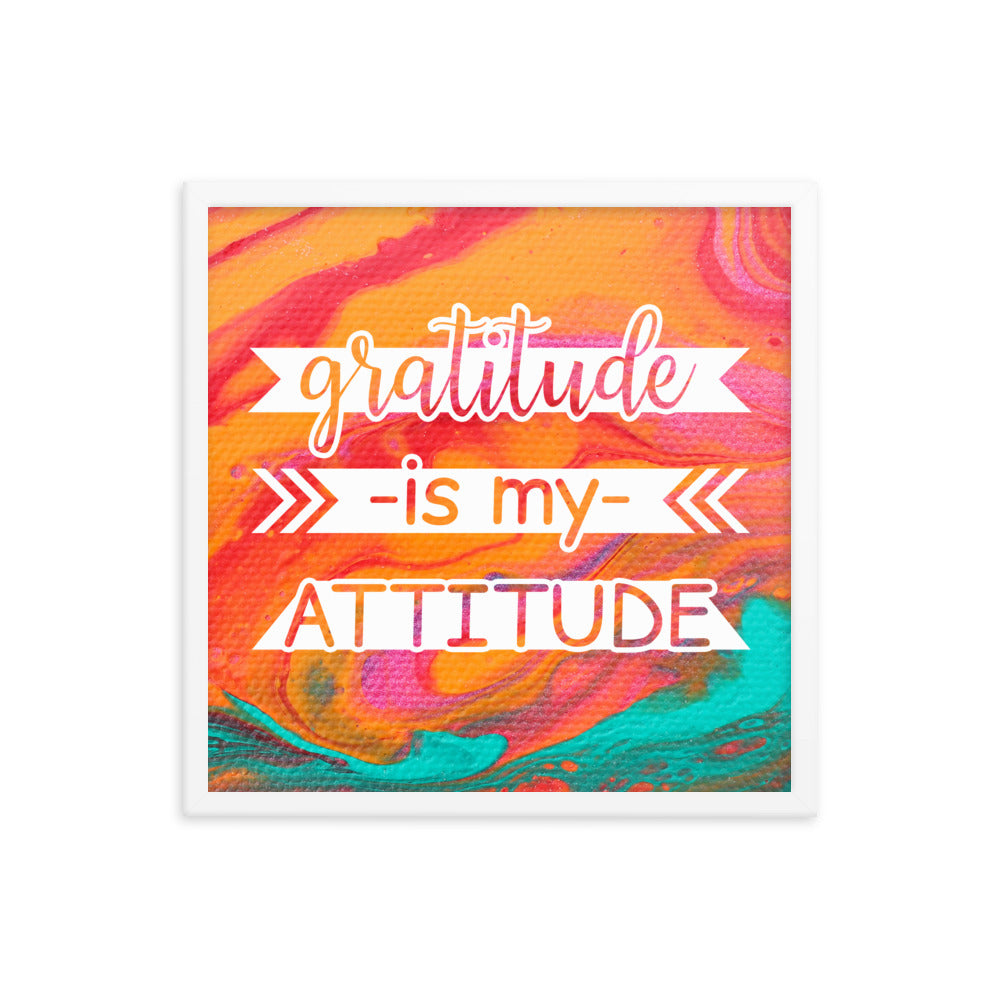 Image of Gratitude is My Attitude 18" x 18" framed inspirational wall art decor with script typography and colorful painted background