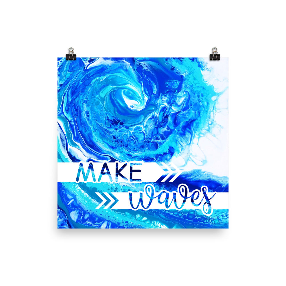 Image of Make Waves 12" x 12" inspirational wall art decor with script typography and colorful painted background