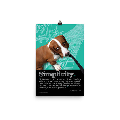Image of Simplicity inspirational dog art print by Jessica St. Clair on 12" x 18" premium luster photo paper