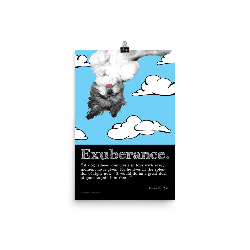 Image of Exuberance inspirational dog art print by Jessica St. Clair on 12" x 18" premium luster photo paper