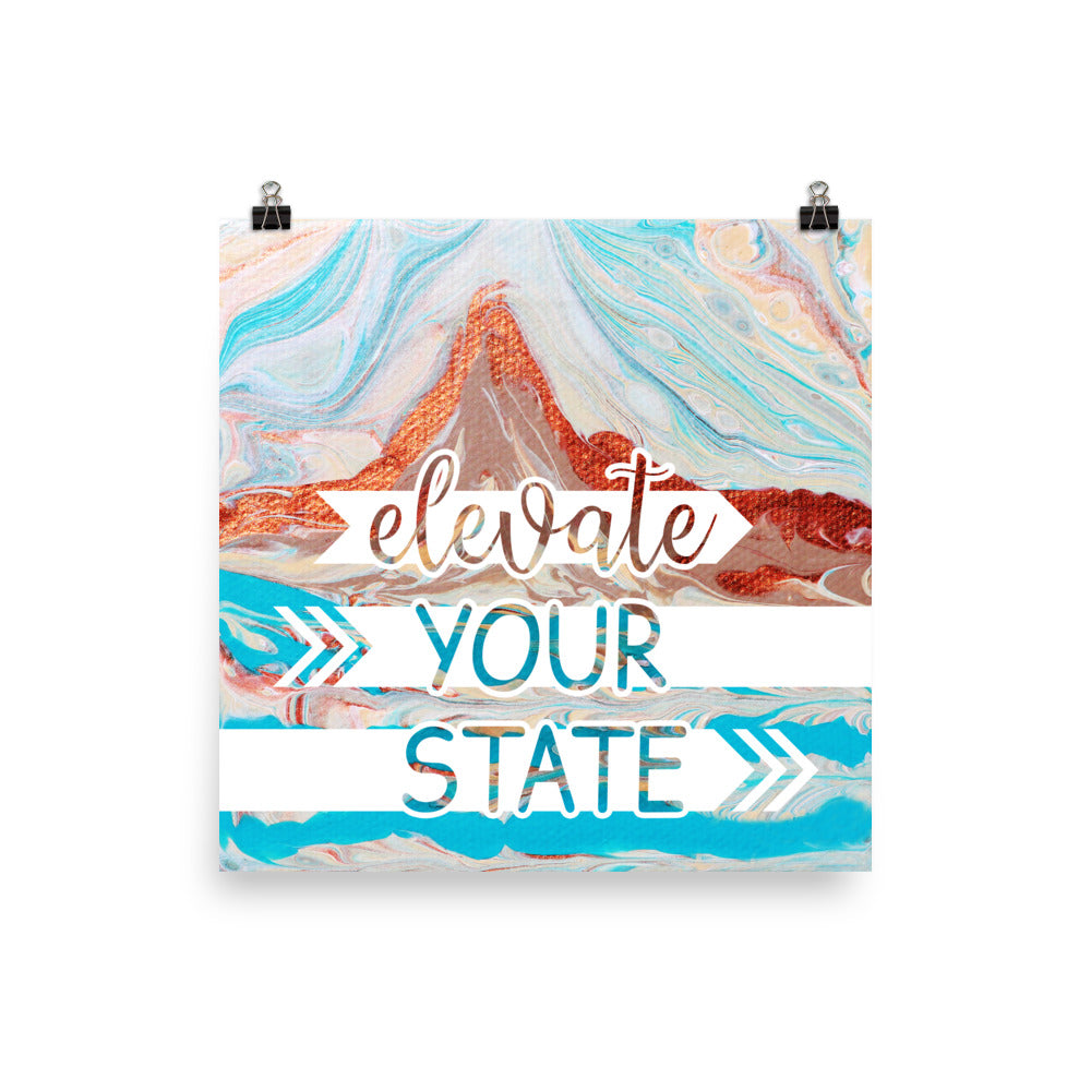 Image of Elevate Your State 14" x 14" inspirational wall art decor with script typography and colorful painted background